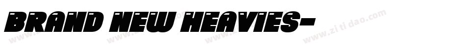 brand new heavies字体转换